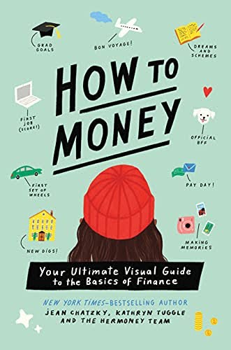 The cover of How to Money, featuring the back of a person's head wearing a red beanie and small drawings of a plane, a journal, a dog, a polaroid camera, a house, a car, a computer, and a graduation cap.